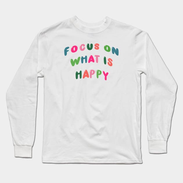 Focus On Long Sleeve T-Shirt by goodnessgracedesign